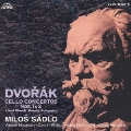 ミロシュ・サードロの芸術 3 ドヴォルザーク:チェロと管弦楽のための作品集