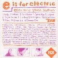 e is for electric