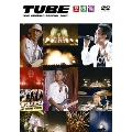 TUBE LIVE AROUND SPECIAL 2007 夏燦舞