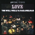 THE WELL WELLS・CARAMELMAN's LOVE