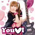 You・I [CD+DVD]<初回生産限定盤>