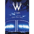 w-inds. 10th Anniversary -Three Fourteen- at 日本武道館