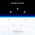 PLANET SEVEN [CD+DVD(Bver)]