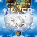 NEVER SAY NEVER<通常盤>
