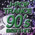 J-POP TRANCE 90's BEST HIT