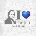 I Love Chopin～フィギュア・スケート編