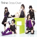 Cross Over [CD+DVD]<初回生産限定盤>