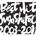 BEST HIT!! SUGA SHIKAO 2003-2011