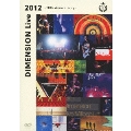 DIMENSION Live 2012 -20th Anniversary-