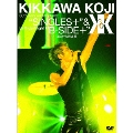 KIKKAWA KOJI 30th Anniversary Live "SINGLES+" & Birthday Night "B-SIDE+" 3DAYS武道館<完全初回生産限定盤>