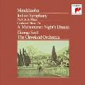 メンデルスゾーン:交響曲第4番「イタリア」、劇音楽「夏の夜の夢」 序曲「フィンガルの洞窟」<期間生産限定盤>