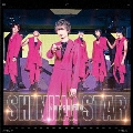 SHINING STAR<初回生産限定盤/臼井拓馬ver.>