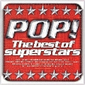 ポップ!★ -The best of superstars-