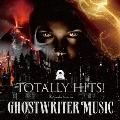 TOTALLY HITS! Introduction to GHOSTWRITER MUSIC