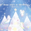Snow stars in Christmas