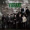 VIBRANT [CD+Blu-ray Disc]<初回生産限定盤>