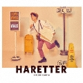 HARETTER [CD+Blu-ray Disc]<豪華盤/初回生産限定盤>
