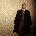A Singer II [CD+Blu-ray Disc]