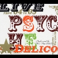 LIVE PSYCHEDELICO