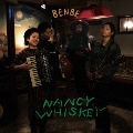 NANCY WHISKEY<限定盤>