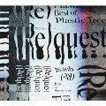 (Re)quest -Best of Plastic Tree- [2CD+Blu-ray Disc]<初回限定盤>