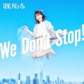 We Don't Stop!<Haruka Solo ver.>
