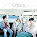 【旧品番】Cream [CD+DVD]<初回限定盤B>