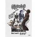 But wait. Arena? 2022 Tour -Final- [Blu-ray Disc+ドキュメンタリーブック]<初回限定盤>