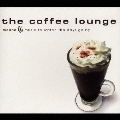 The coffee lounge mocha～music to watch the days go by～