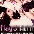 「WITH ～BEST collaboration NON-STOP DJ mix～」mixed by DJ WATARAI