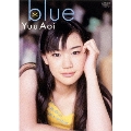 蒼井優 「blue」