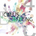 ICALUS FLYING