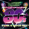 AV8 Throwback 80's -Funk & Disco Mix-