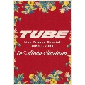 TUBE Live Around Special June.1.2000 in Aloha Stadium