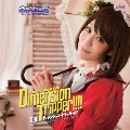 Dimension tripper!!!! [CD+DVD]