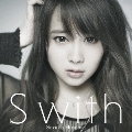S with [CD+DVD]<初回限定盤>