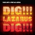ディグ・ラザルス・ディグ!!!(コレクターズ・エディション)(リマスター) [CD+DVD]