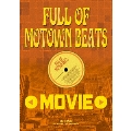 Full of Motown Beats Movie by Hype Up Records