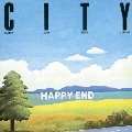 CITY/HAPPY END BEST ALBUM