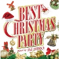 BEST CHRISTMAS PARTY mixed by DJ HIRO