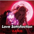 Love Satisfaction [CD+DVD]<期間生産限定盤>