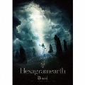 Hexagramearth [CD+DVD]<Type-G>
