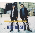 CHAGE and ASKA CONCERT TOUR 01>>02 NOT AT ALL