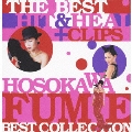 THE BEST HIT & HEAL + CLIPS ～HOSOKAWA FUMIE BEST COLLECTION～ [CD+DVD]