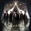 Color & Play [CD+DVD]<限定盤>