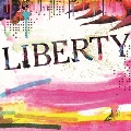 LIBERTY [CD+DVD]<初回限定盤>