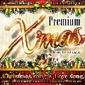 Premium X'mas Mixed by DJ LALA Christmas song & Love song