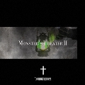 Monster's Theater II [CD+DVD]<初回盤>