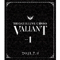 アイドリッシュセブン TRIGGER LIVE CROSS "VALIANT" Blu-ray DAY 1