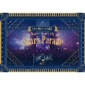 あんさんぶるスターズ!! Starry Stage 4th -Star's Parade- July Day2盤